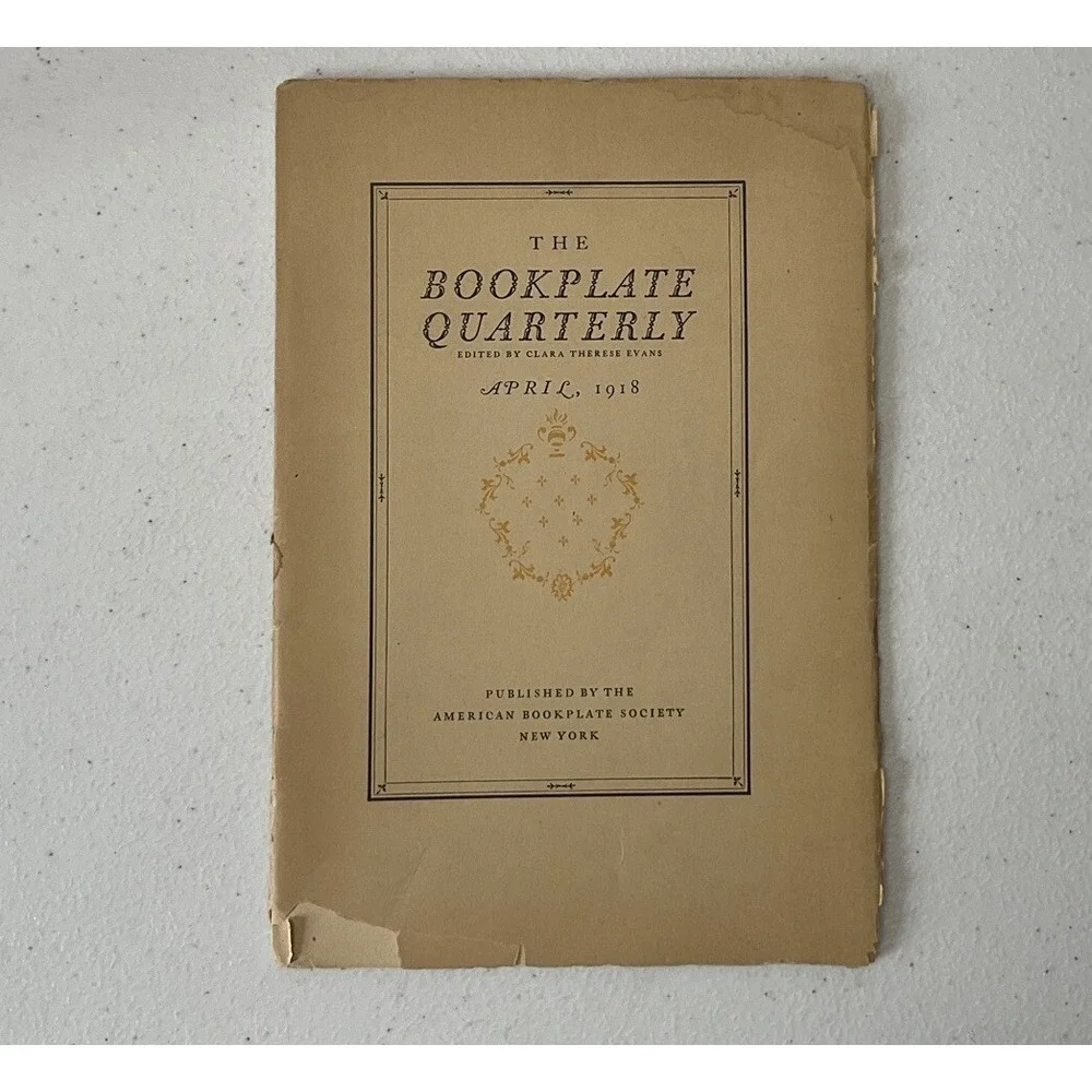 The Bookplate Quarterly April 1918‎ American Society Ex Libris Antique Book Rare